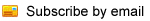 Subscribe by email